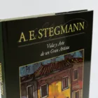 Libro "The Life and Art of a Remarkable Artist" de Stegmann Asociación de Pintores con la Boca y con el Pie